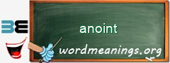 WordMeaning blackboard for anoint